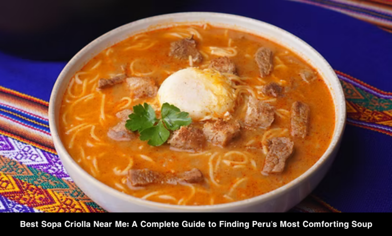 Best Sopa Criolla Near Me