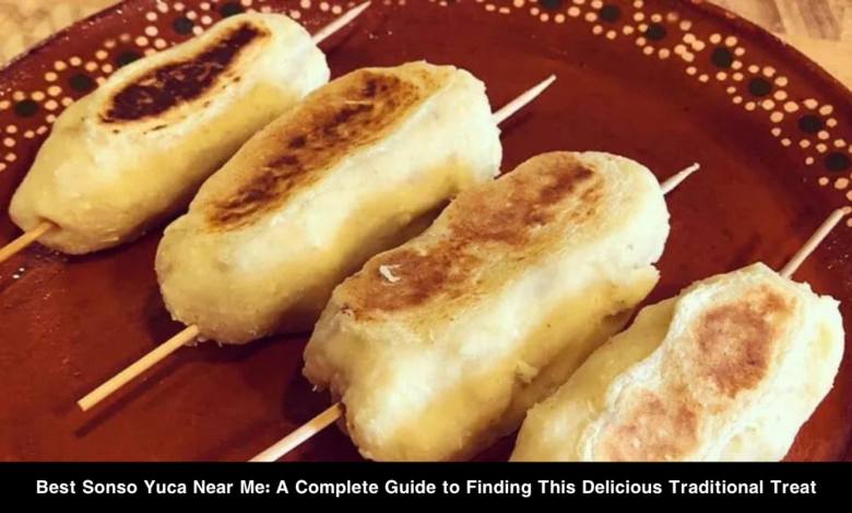 Best Sonso Yuca Near Me