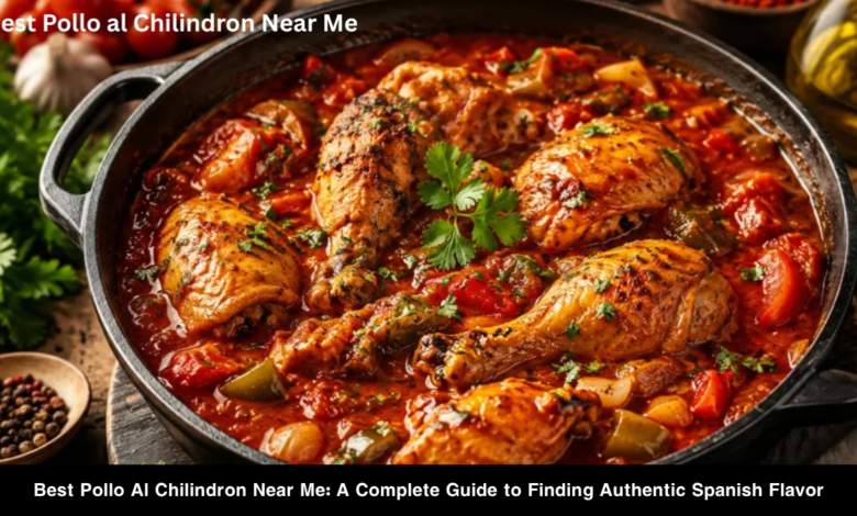 Best Pollo Al Chilindron Near Me