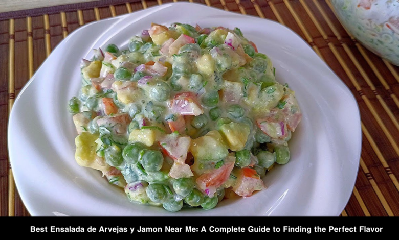 Best Ensalada de Arvejas y Jamon Near Me