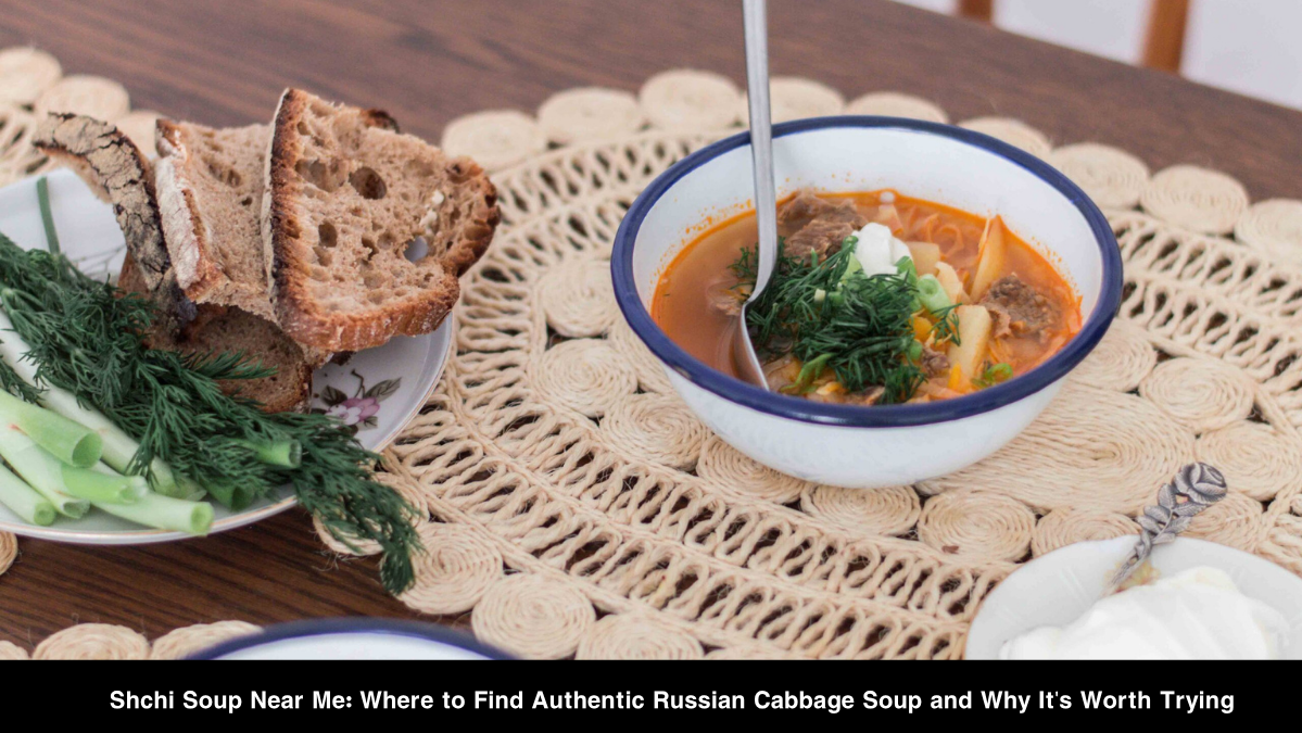 Shchi Soup Near Me