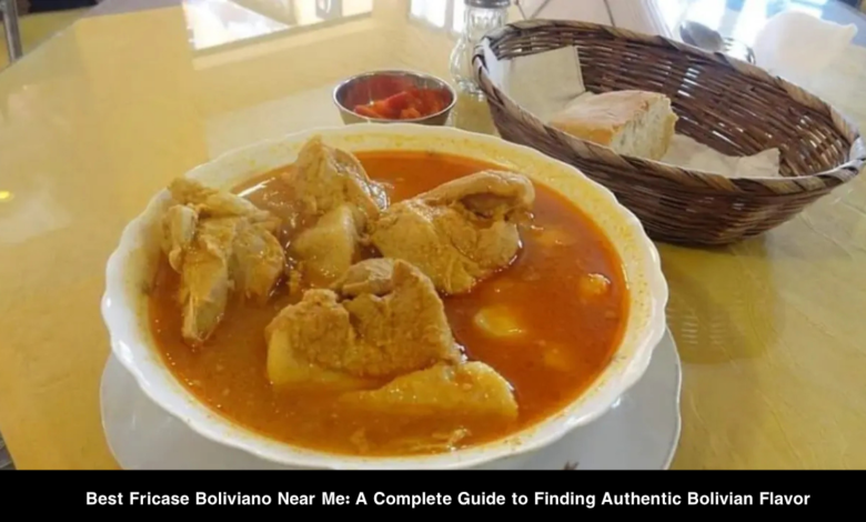 Best Fricase Boliviano Near Me