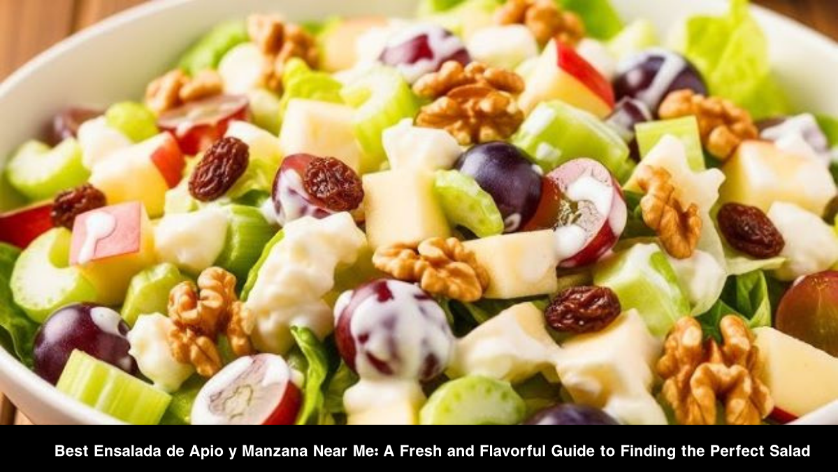 Best Ensalada de Apio y Manzana Near Me