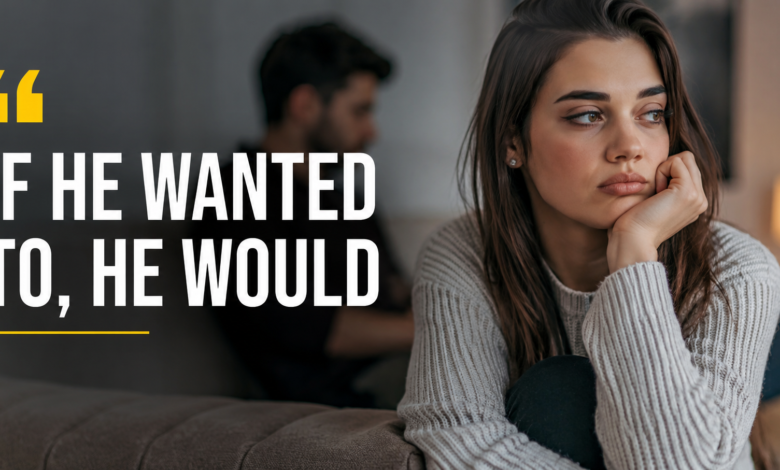 if he wanted to he would