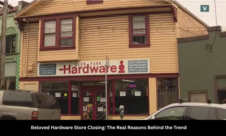 beloved hardware store closing