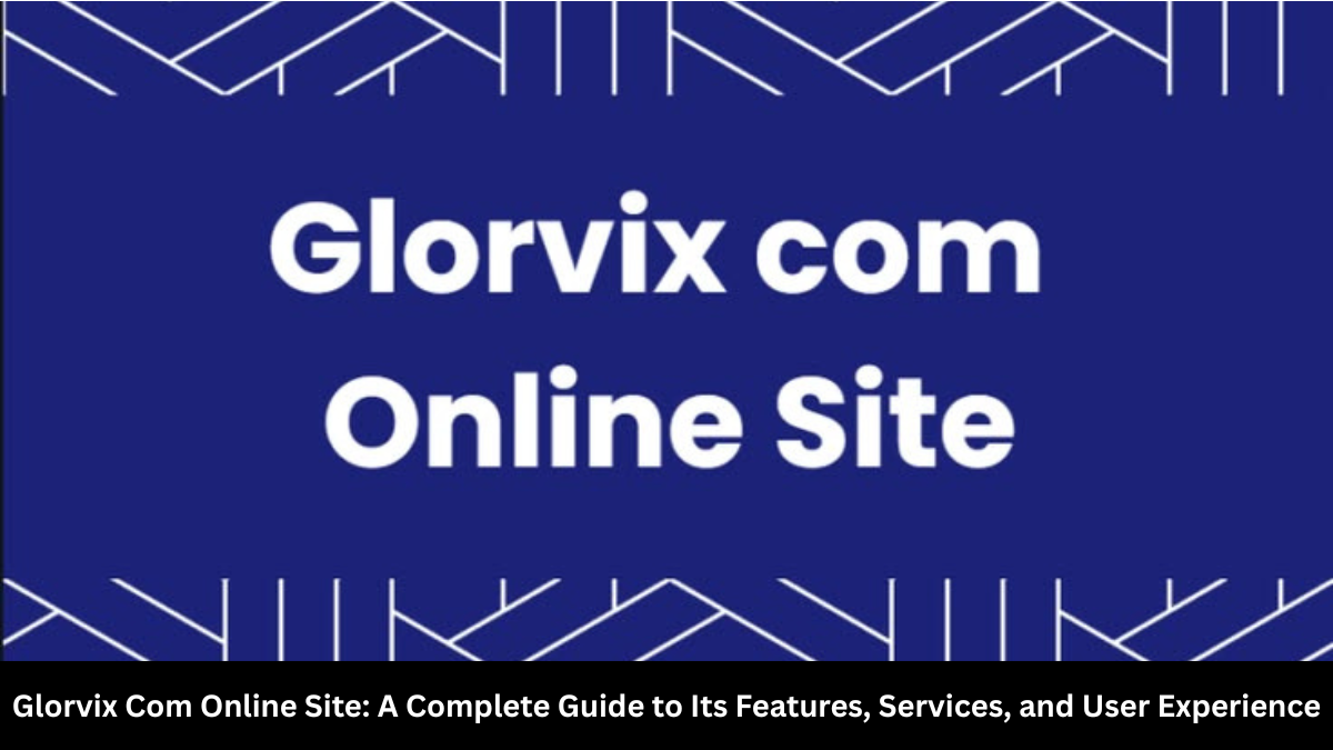 glorvix com online site
