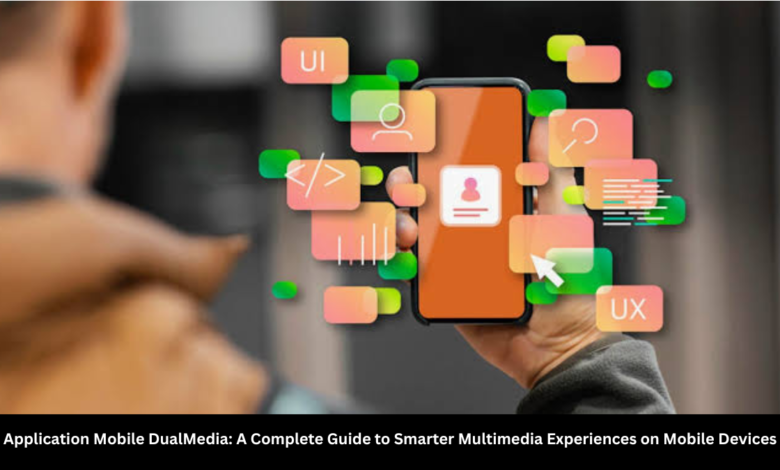 application mobile dualmedia