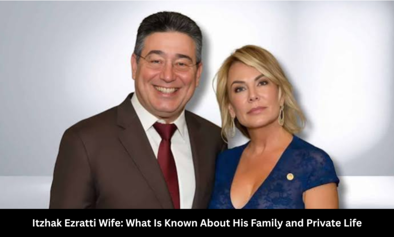 itzhak ezratti wife