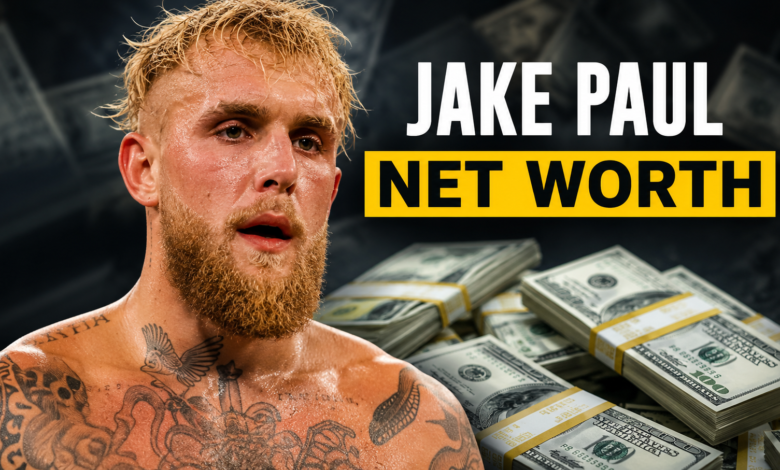 jake paul net worth